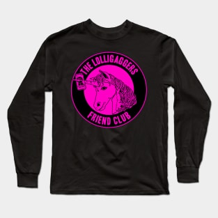 The Lolligaggers Friend Club - Neon Pink Long Sleeve T-Shirt